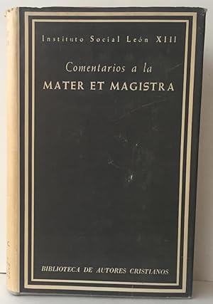 Comentarios a la "Mater et Magistra"