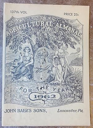 Agricultural Almanac for the Year of Our Lord 1962