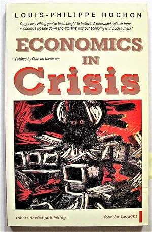 Economics in Crisis. Outline of an Alternative