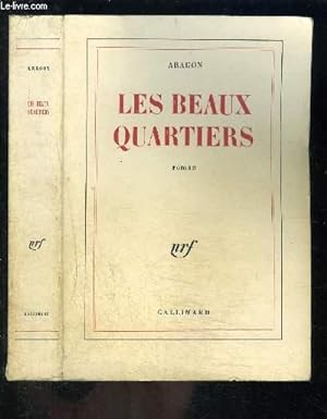 Bild des Verkufers fr LES BEAUX QUARTIERS- LE MONDE REEL zum Verkauf von Le-Livre