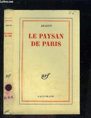Bild des Verkufers fr LE PAYSAN DE PARIS zum Verkauf von Le-Livre