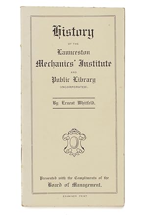 History of the Launceston Mechanics' Institute and Public Library (Incorporated)
