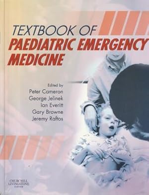 Bild des Verkufers fr Textbook of Paediatric Emergency Medicine. zum Verkauf von Versandantiquariat Dr. Uwe Hanisch