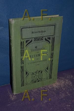 Bild des Verkufers fr Lehrbuch der Arithmetik fr Unver - Gymnasien, erste Abteilung fr die I. und II. Klasse zum Verkauf von Antiquarische Fundgrube e.U.