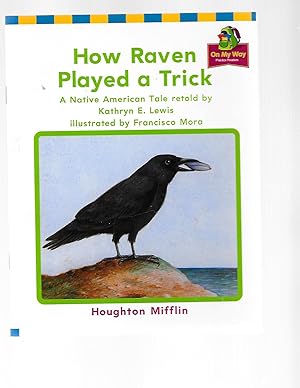 Seller image for How Raven Played a Trick: A Native American Tale (On My Way) for sale by TuosistBook