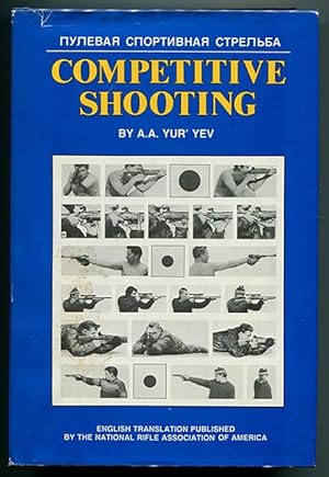 Seller image for Competitive Shooting: Techniques & Training For Rifle, Pistol and Running Game Target Shooting for sale by Book Happy Booksellers