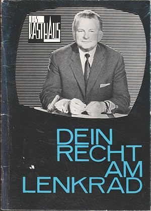 Bild des Verkufers fr Dein Recht am Lenkrad : Ein Rechtsberater aus d. Praxis f.d. Praxis. zum Verkauf von Bcher bei den 7 Bergen