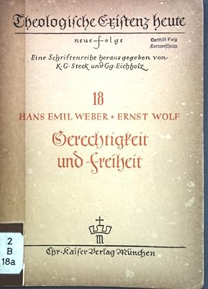 Bild des Verkufers fr Gerechtigkeit und Freiheit; Theologische Existenz heute, Neue Folge, Nr. 18; zum Verkauf von books4less (Versandantiquariat Petra Gros GmbH & Co. KG)