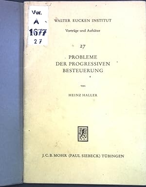 Seller image for Probleme der progressiven Besteuerung; Walter Eucken Institut, Vortrge und Aufstze, Heft 27; for sale by books4less (Versandantiquariat Petra Gros GmbH & Co. KG)