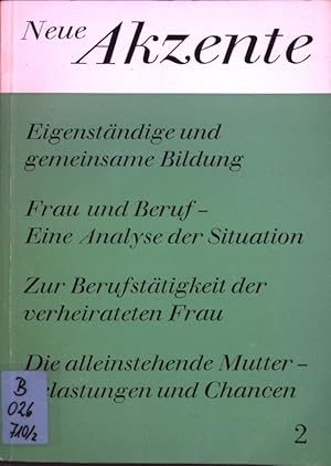 Bild des Verkufers fr Die alleinstehende Mutter - Belastungen und Chancen; in: Heft 2 Neue Akzente, Beitrge zur Frauenbildung; zum Verkauf von books4less (Versandantiquariat Petra Gros GmbH & Co. KG)