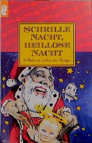 Seller image for Schrille Nacht, Heillose Nacht for sale by Versandantiquariat Felix Mcke