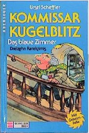 Seller image for Kommissar Kugelblitz - Das Blaue Zimmer for sale by Versandantiquariat Felix Mcke