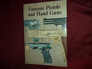 Image du vendeur pour Famous Pistols and Hand Guns. mis en vente par BookMine