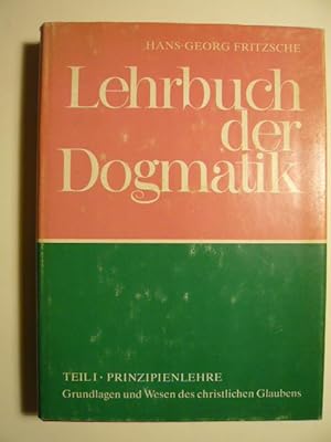 Bild des Verkufers fr Lehrbuch der Dogmatik. zum Verkauf von Versandantiquariat  Wenzel