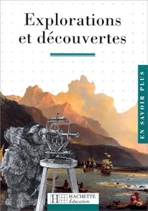 Explorations et découvertes