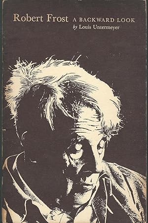 Seller image for Robert Frost: A Backward Look for sale by Dorley House Books, Inc.