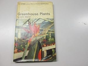 Seller image for Greenhouse plants (Ilford,Ltd. Colour books of flower identification) for sale by Goldstone Rare Books
