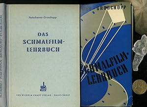 Das Schmalfilm-Lehrbuch. Mit 288 Abbildungen. 16.-20. Tausend.