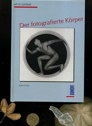 Imagen del vendedor de Der fotografierte Krper. Mit zahlreichen Abbildungen. a la venta por Umbras Kuriosittenkabinett