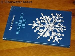 A Wintering Tree. Poems. (SIGNED)
