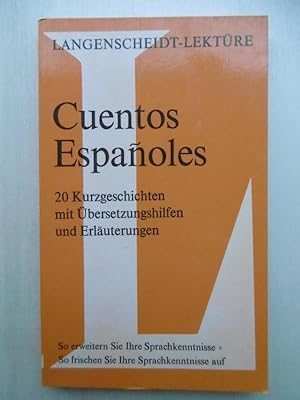 Cuentos Espanoles: 20 Kurzgeschichten [mit Übersetzunghilfen und Erläuterungen].