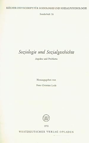 Soziologie und Sozialgeschichte: Aspekte und Probleme.