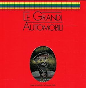 Bild des Verkufers fr Le Grandi Automobili. Rivista trimestrale di storia dell automobile di ieri e di oggi. Numero 3, primavera 1983. zum Verkauf von Antiquariat Bernhardt