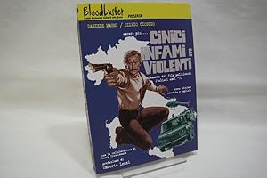 Ancora più . : cinici infami e violenti; dizionario dei film polizieschi italiani anni 70