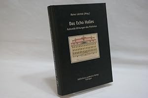 Das Echo Halles : kulturelle Wirkungen des Pietismus