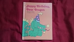 Image du vendeur pour Happy Birthday, Dear Dragon mis en vente par Betty Mittendorf /Tiffany Power BKSLINEN
