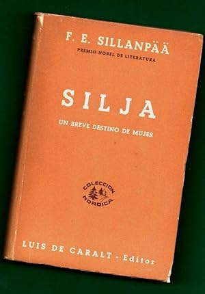 Imagen del vendedor de SILJA : un breve destino de mujer. a la venta por Librera DANTE