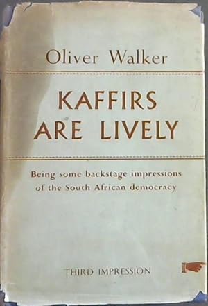 Seller image for Kaffirs are Lively for sale by Chapter 1