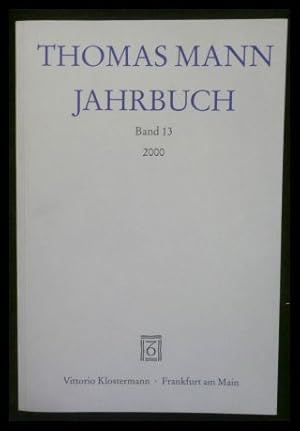 Seller image for Thomas Mann Jahrbuch Band 13 - 2000 for sale by ANTIQUARIAT Franke BRUDDENBOOKS