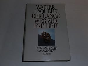 Bild des Verkufers fr Der lange Weg zur Freiheit : Ruland unter Gorbatschow. zum Verkauf von Der-Philo-soph