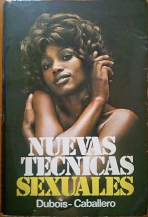 Imagen del vendedor de NUEVAS TECNICAS SEXUALES. a la venta por Libreria Lopez de Araujo