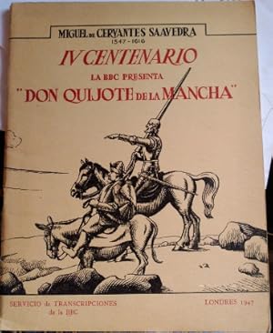 DON QUIJOTE DE LA MANCHA PRESENTADO POR LA BRITISH BROADCASTING CORPORATION EN CONMEMORACION DEL ...