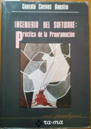 INGENIERIA DEL SOFTWARE. PRACTICA DE LA PROGRAMACION.