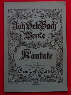 Seller image for Werke: Kantate Nr. 211 (Schweigt stille, plaudert nicht) for sale by ANTIQUARIAT H. EPPLER