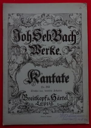 Werke: Kantate Nr. 202 (Weichet nur, betrübte Schatten)