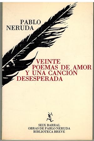 Seller image for VEINTE POEMAS DE AMOR Y UNA CANCION DESESPERADA for sale by ALZOFORA LIBROS