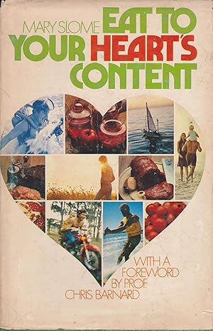 Seller image for Eat to your heart's content for sale by Snookerybooks