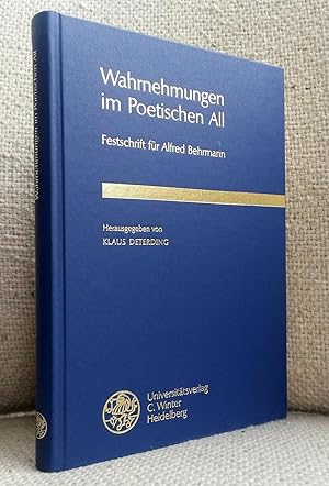 Bild des Verkufers fr Wahrnehmungen im Poetischen All. Festschrift fr Alfred Behrmann zum 65. Geburtstag zum Verkauf von Versand-Antiquariat Dr. Gregor Gumpert