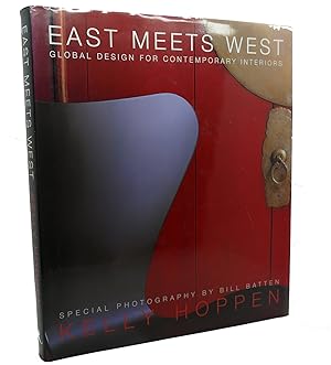 Imagen del vendedor de EAST MEETS WEST : Global Design for Contemporary Interiors a la venta por Rare Book Cellar