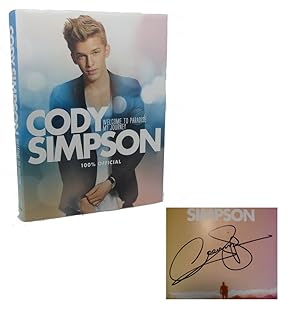 Image du vendeur pour CODY SIMPSON : Welcome to Paradise: My Journey mis en vente par Rare Book Cellar