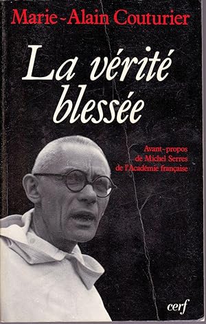 La vérité blessée.