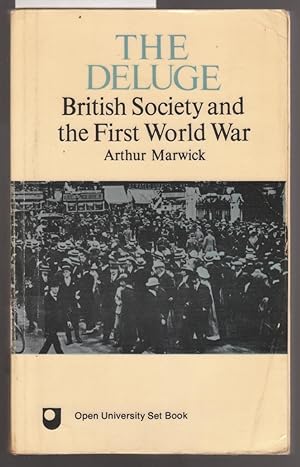 Immagine del venditore per The Deluge : British Society and the First World War venduto da Laura Books