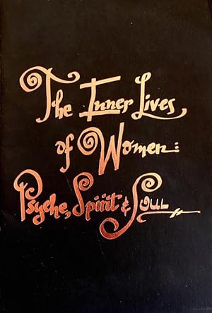 Immagine del venditore per The Inner Lives of Women: Psyche, Spirit & Soul venduto da Randall's Books