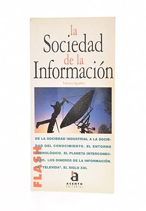 Seller image for LA SOCIEDAD DE LA INFORMACIN. VIVIR EN EL SIGLO XX for sale by Librera Monogatari