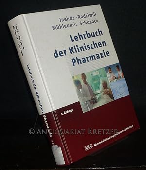 Seller image for Lehrbuch der klinischen Pharmazie. [Herausgegeben von Ulrich Jaehde, Roland Radziwill, Stefan Mhlebach und Walter Schunack]. for sale by Antiquariat Kretzer