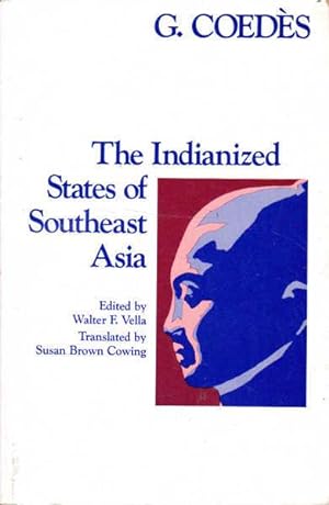 Seller image for The Indianized States of Southeast Asia: for sale by Goulds Book Arcade, Sydney